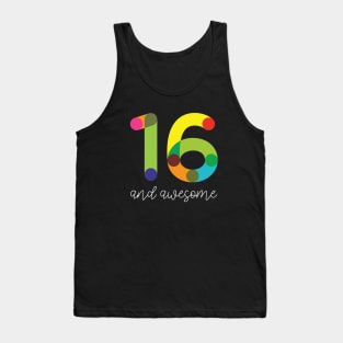 16 and Awesome Tank Top